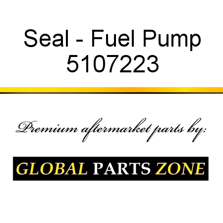 Seal - Fuel Pump 5107223