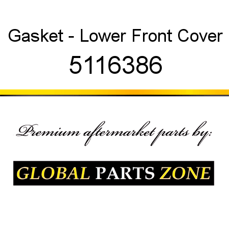 Gasket - Lower Front Cover 5116386