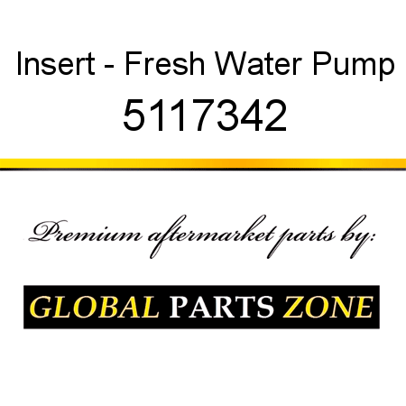 Insert - Fresh Water Pump 5117342