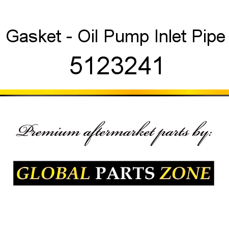 Gasket - Oil Pump Inlet Pipe 5123241
