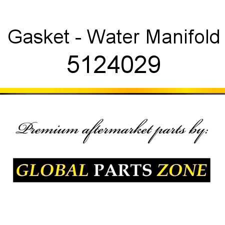 Gasket - Water Manifold 5124029
