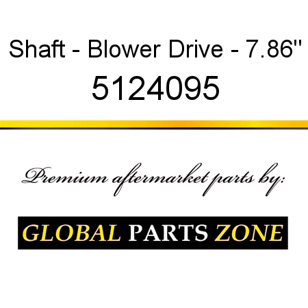 Shaft - Blower Drive - 7.86