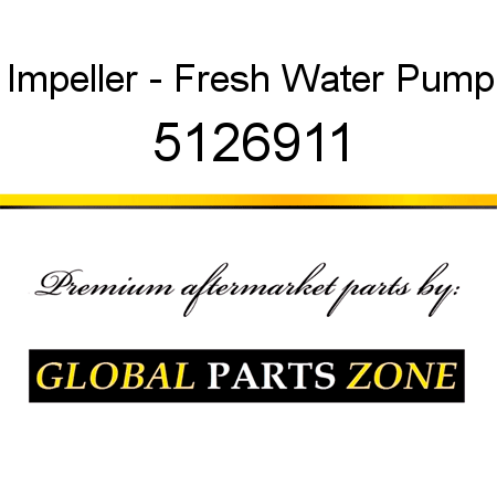 Impeller - Fresh Water Pump 5126911