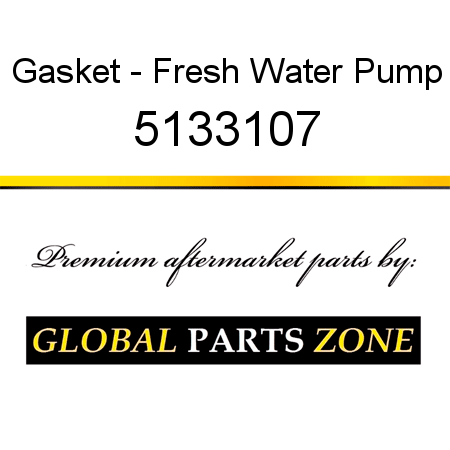 Gasket - Fresh Water Pump 5133107