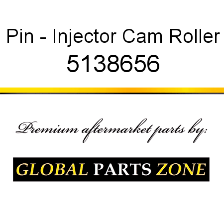 Pin - Injector Cam Roller 5138656