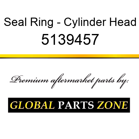 Seal Ring - Cylinder Head 5139457