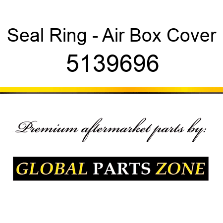 Seal Ring - Air Box Cover 5139696