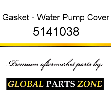 Gasket - Water Pump Cover 5141038