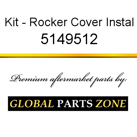 Kit - Rocker Cover Instal 5149512