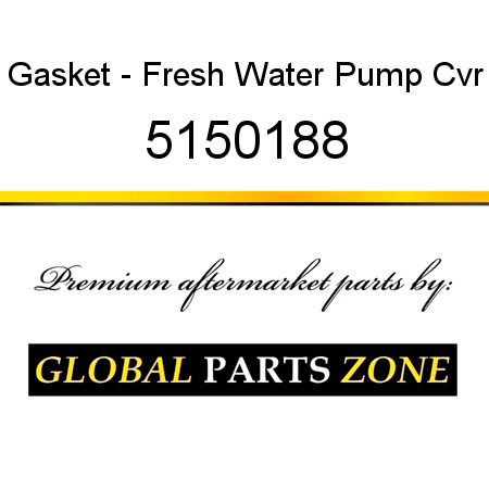 Gasket - Fresh Water Pump Cvr 5150188