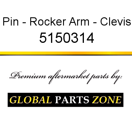Pin - Rocker Arm - Clevis 5150314