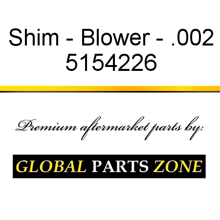 Shim - Blower - .002 5154226