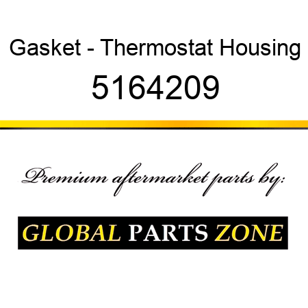 Gasket - Thermostat Housing 5164209