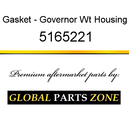 Gasket - Governor Wt Housing 5165221