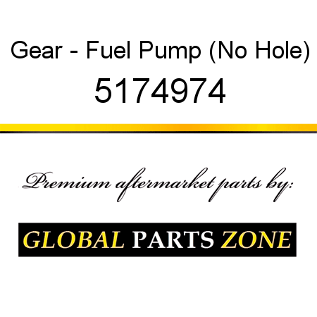 Gear - Fuel Pump (No Hole) 5174974