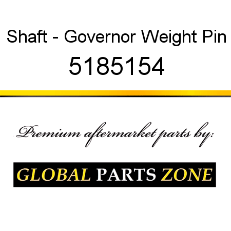 Shaft - Governor Weight Pin 5185154