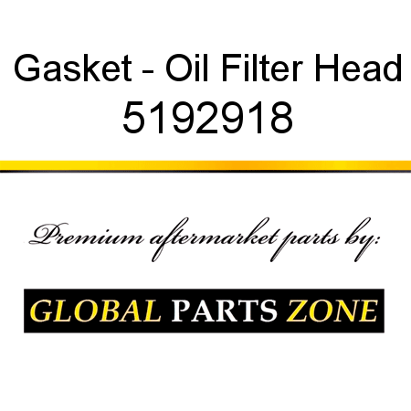 Gasket - Oil Filter Head 5192918