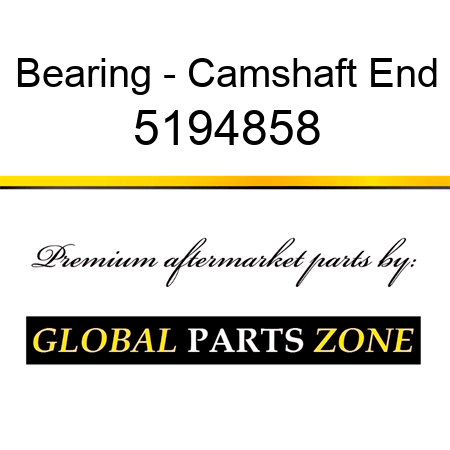 Bearing - Camshaft End 5194858