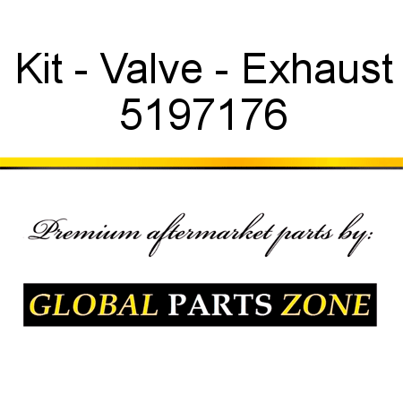 Kit - Valve - Exhaust 5197176