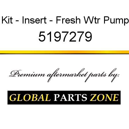 Kit - Insert - Fresh Wtr Pump 5197279