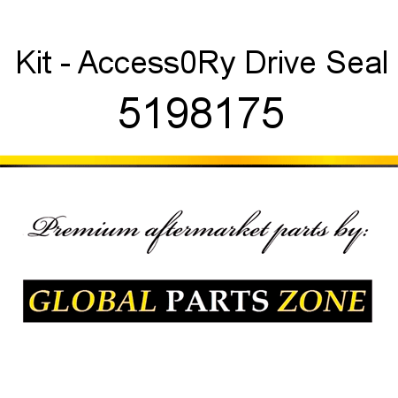 Kit - Access0Ry Drive Seal 5198175