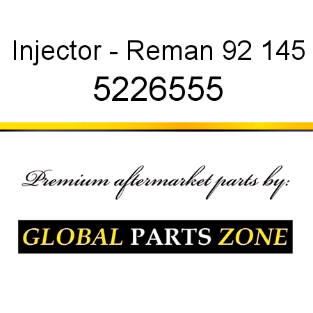 Injector - Reman 92 145 5226555