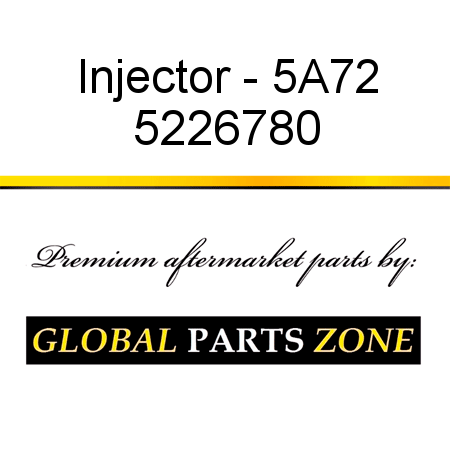 Injector - 5A72 5226780