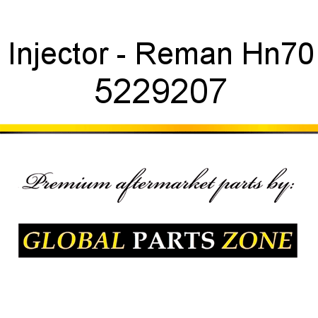 Injector - Reman Hn70 5229207