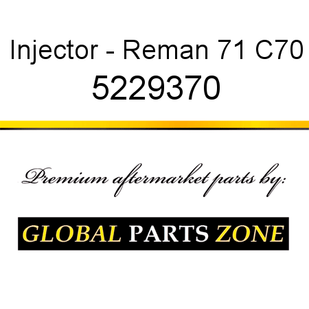 Injector - Reman 71 C70 5229370