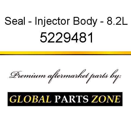 Seal - Injector Body - 8.2L 5229481
