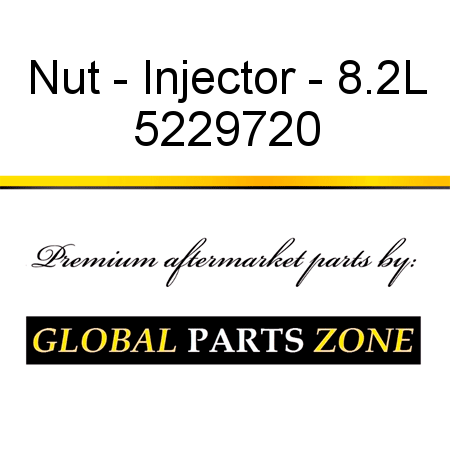 Nut - Injector - 8.2L 5229720