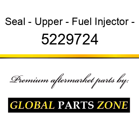 Seal - Upper - Fuel Injector - 5229724