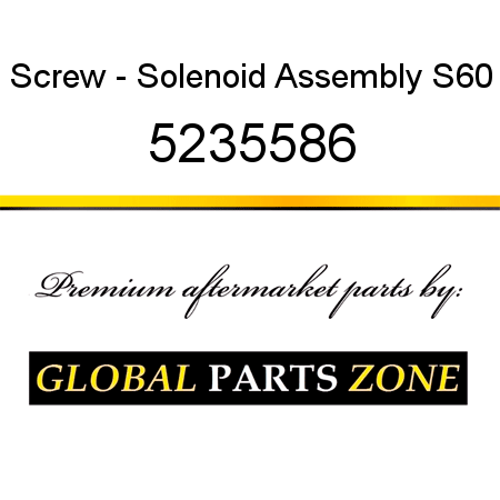 Screw - Solenoid Assembly S60 5235586