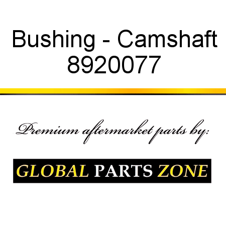 Bushing - Camshaft 8920077