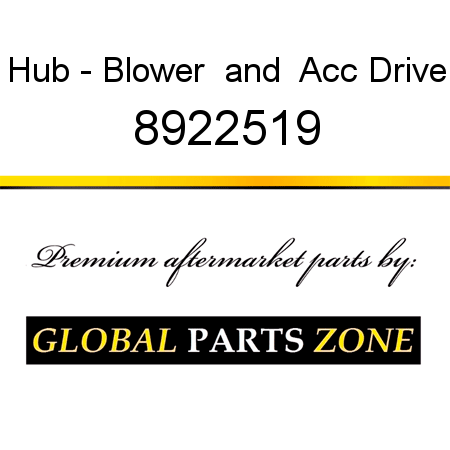 Hub - Blower & Acc Drive 8922519