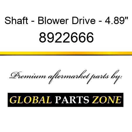 Shaft - Blower Drive - 4.89