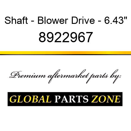 Shaft - Blower Drive - 6.43