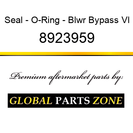 Seal - O-Ring - Blwr Bypass Vl 8923959