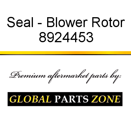 Seal - Blower Rotor 8924453