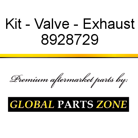 Kit - Valve - Exhaust 8928729