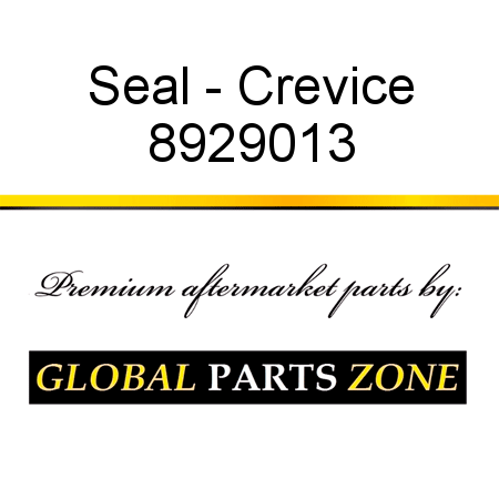 Seal - Crevice 8929013