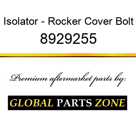 Isolator - Rocker Cover Bolt 8929255