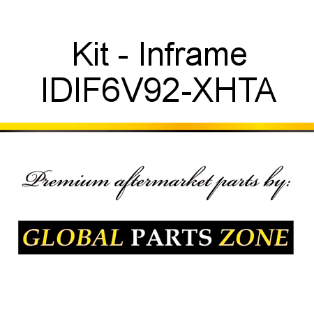 Kit - Inframe IDIF6V92-XHTA