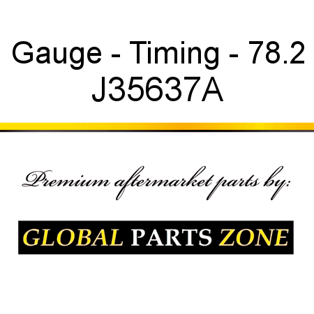 Gauge - Timing - 78.2 J35637A