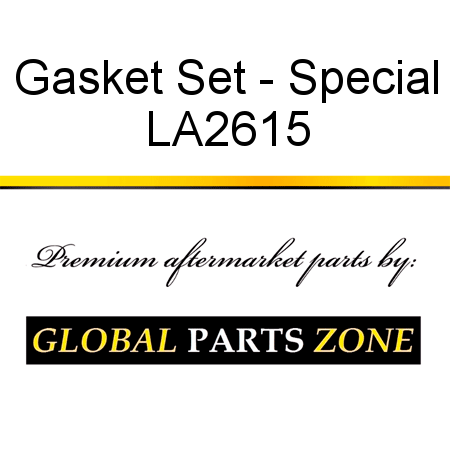 Gasket Set - Special LA2615