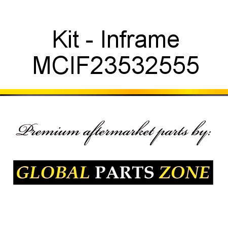 Kit - Inframe MCIF23532555