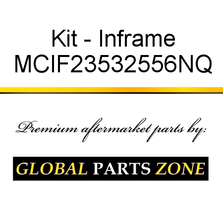 Kit - Inframe MCIF23532556NQ