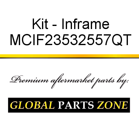 Kit - Inframe MCIF23532557QT
