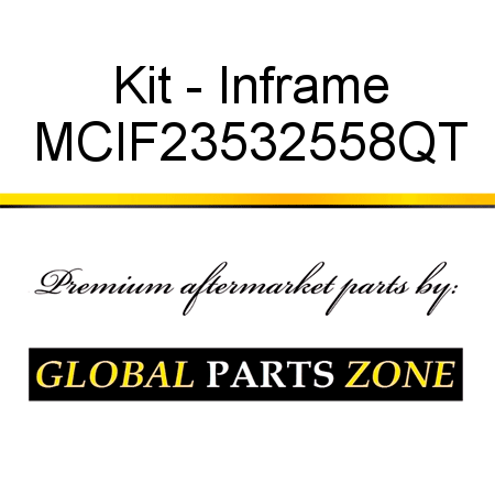 Kit - Inframe MCIF23532558QT
