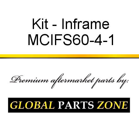 Kit - Inframe MCIFS60-4-1